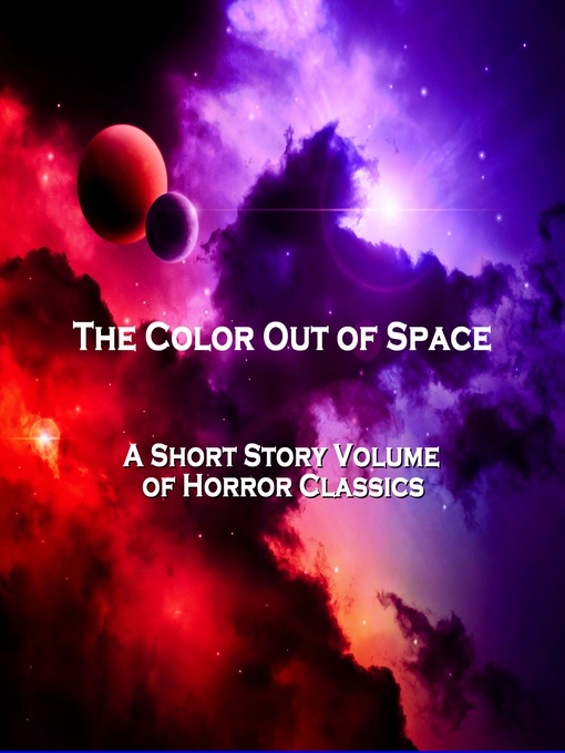 Title details for The Color Out of Space by H. P. Lovecraft - Available